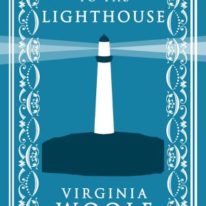 To The Lighthouse - Virginia Woolf